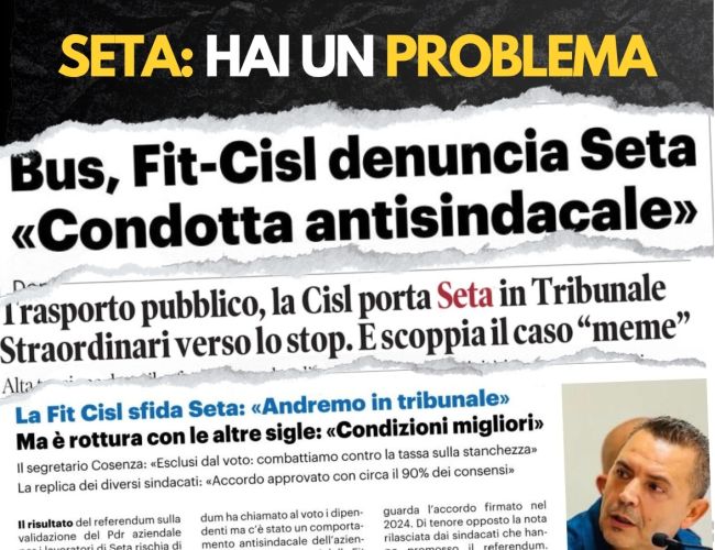 “SETA, HAI UN PROBLEMA: NON SEI RIUSCITA A ZITTIRE AUTISTI E FIT CISL”. BATTAGLIA APERTISSIMA, IL SINDACATO PORTA L’AZIENDA IN TRIBUNALE