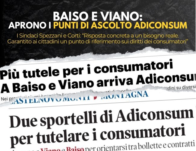 CONSUMATORI TUTELATI A BAISO E VIANO, APRONO I PUNTI DI ASCOLTO ADICONSUM