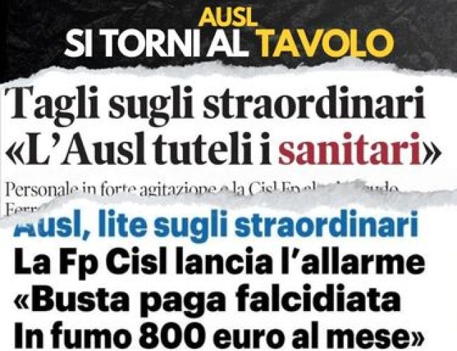SANITÀ E STIPENDI, CISL FP ALZA LO SCUDO.  CARA AUSL, NIENTE FORZATURE: SI TORNI AL TAVOLO”